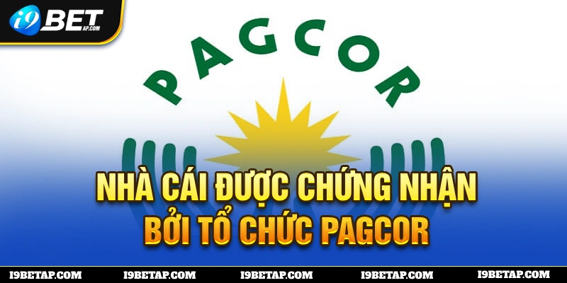 I9BET Được cung cấp chứng nhận đảm bảo uy tín bởi tổ chức PAGCOR